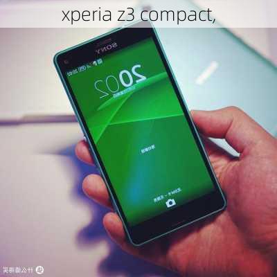 xperia z3 compact,