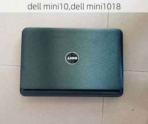 dell mini10,dell mini1018