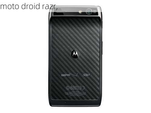 moto droid razr,