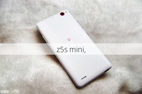 z5s mini,