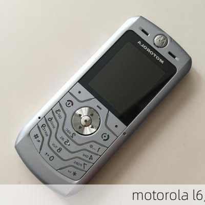 motorola l6,