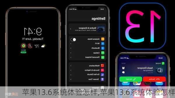 苹果13.6系统体验怎样,苹果13.6系统体验怎样