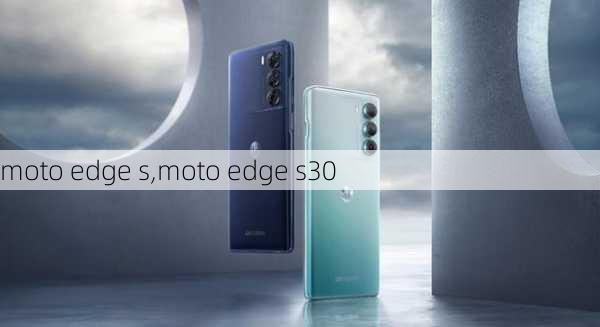 moto edge s,moto edge s30