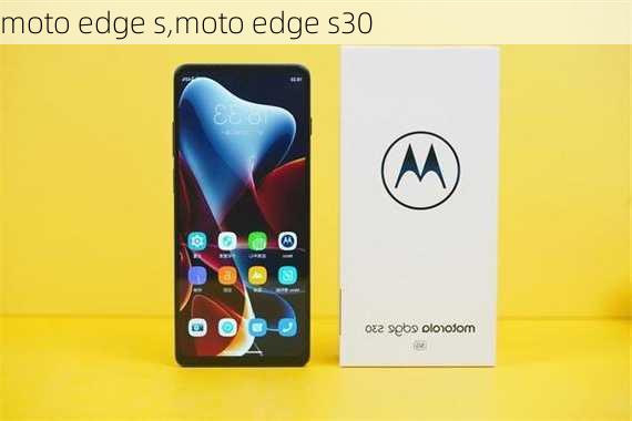 moto edge s,moto edge s30